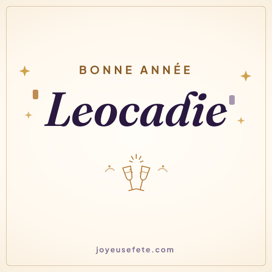 Image carrée « Bonne année Leocadie » pour WhatsApp
