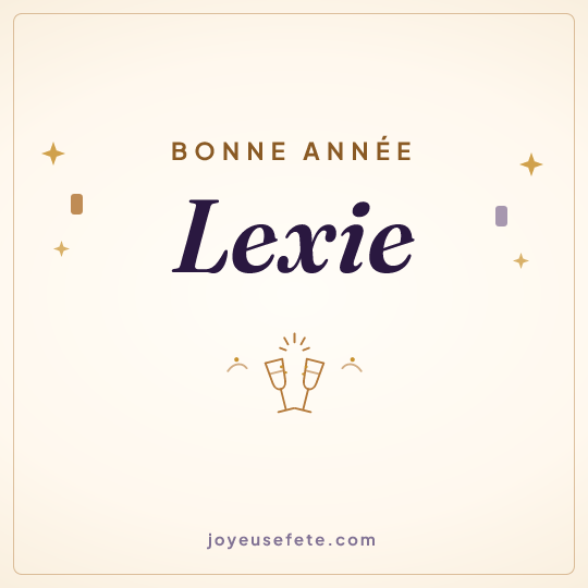 Image carrée « Bonne année Lexie » pour WhatsApp