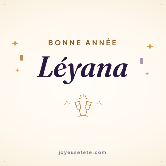 Image carrée « Bonne année Léyana » pour WhatsApp