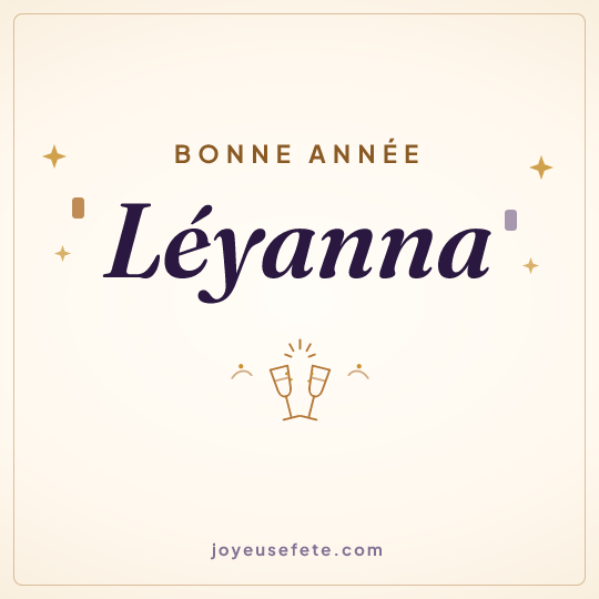 Image carrée « Bonne année Léyanna » pour WhatsApp