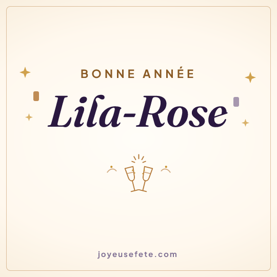 Image carrée « Bonne année Lila-Rose » pour WhatsApp