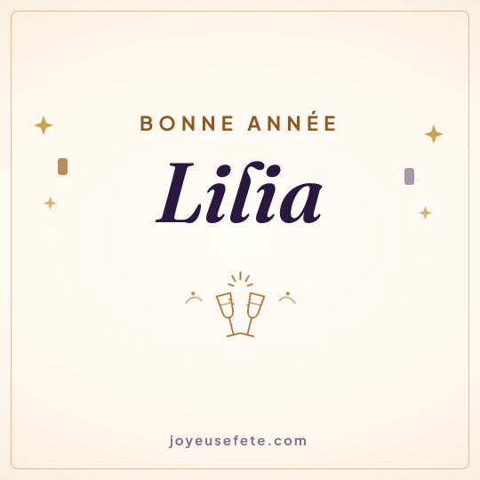 Image carrée « Bonne année Lilia » pour WhatsApp