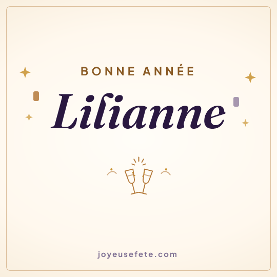 Image carrée « Bonne année Lilianne » pour WhatsApp
