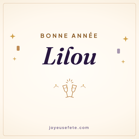 Image carrée « Bonne année Lilou » pour WhatsApp