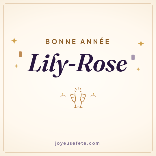 Image carrée « Bonne année Lily-Rose » pour WhatsApp
