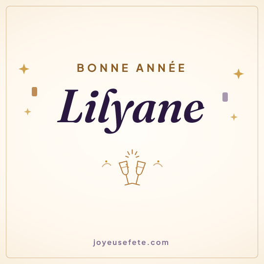 Image carrée « Bonne année Lilyane » pour WhatsApp