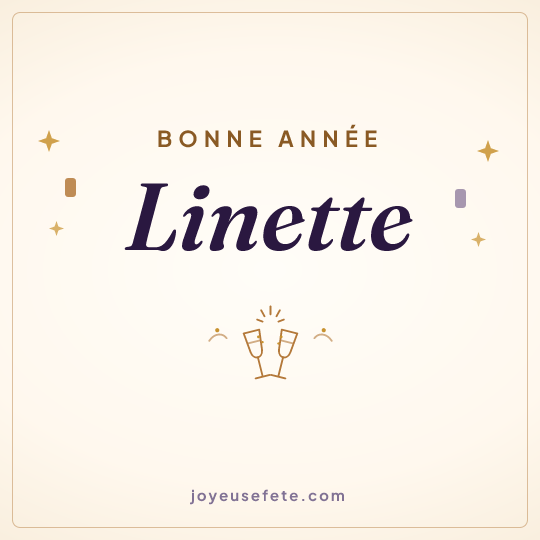 Image carrée « Bonne année Linette » pour WhatsApp