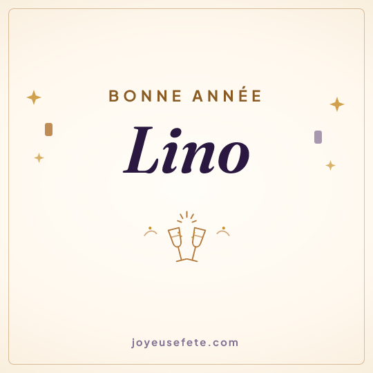 Image carrée « Bonne année Lino » pour WhatsApp