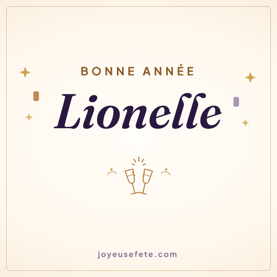 Image carrée « Bonne année Lionelle » pour WhatsApp
