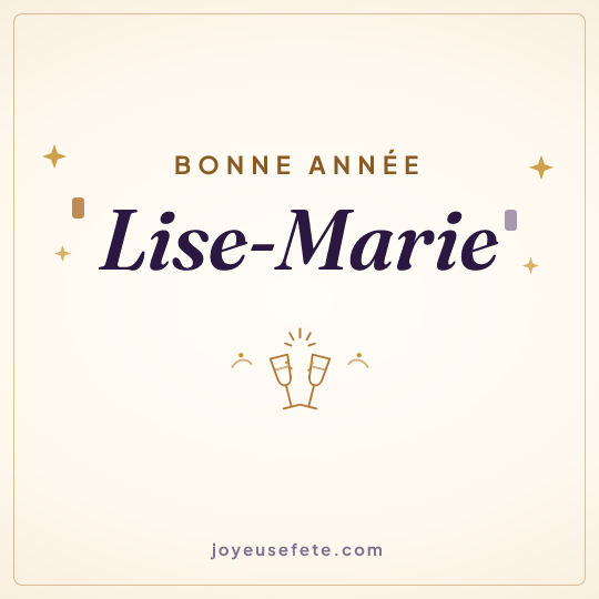 Image carrée « Bonne année Lise-Marie » pour WhatsApp