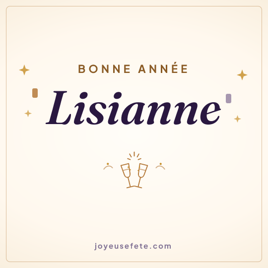 Image carrée « Bonne année Lisianne » pour WhatsApp