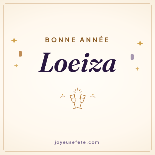 Image carrée « Bonne année Loeiza » pour WhatsApp