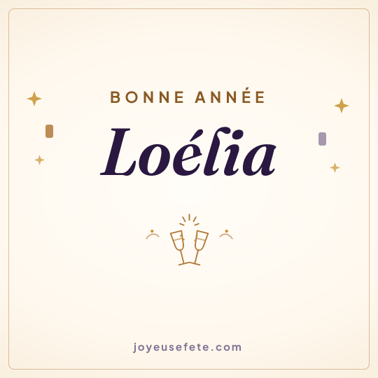 Image carrée « Bonne année Loélia » pour WhatsApp