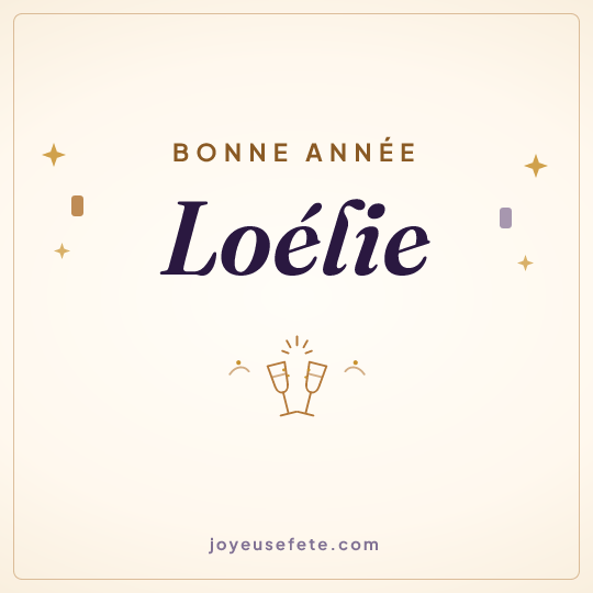 Image carrée « Bonne année Loélie » pour WhatsApp