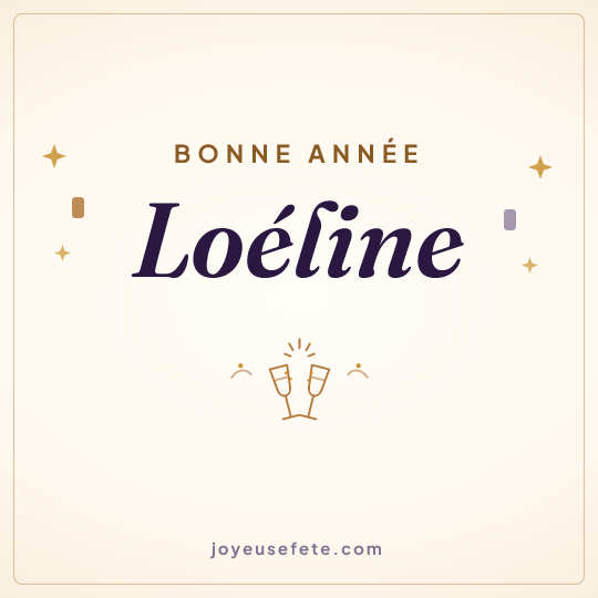 Image carrée « Bonne année Loéline » pour WhatsApp