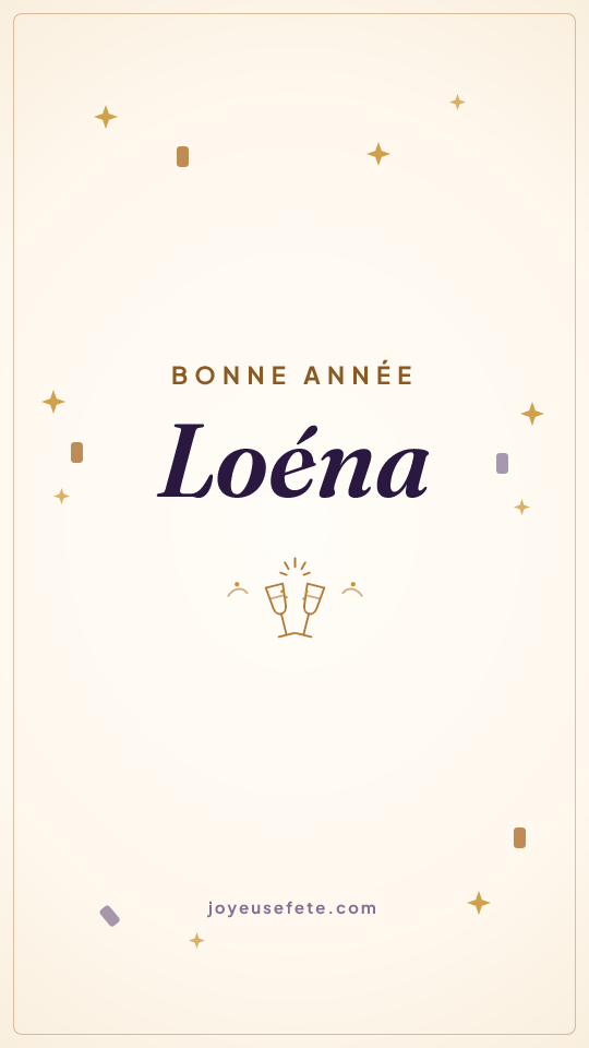Image « Bonne année Loéna » au format story