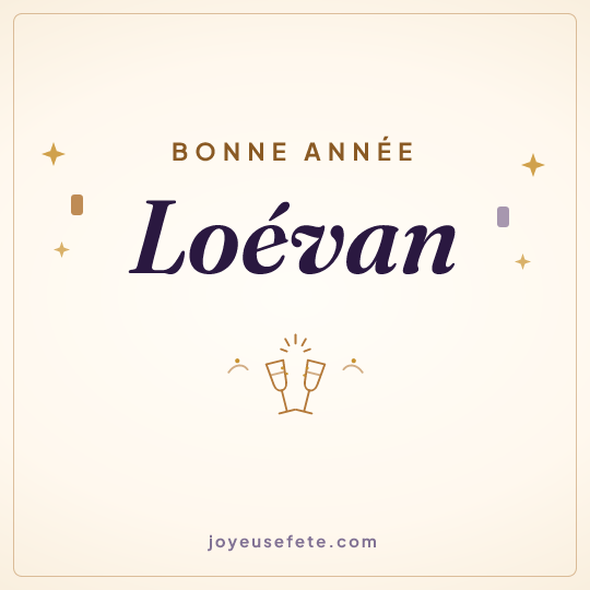 Image carrée « Bonne année Loévan » pour WhatsApp