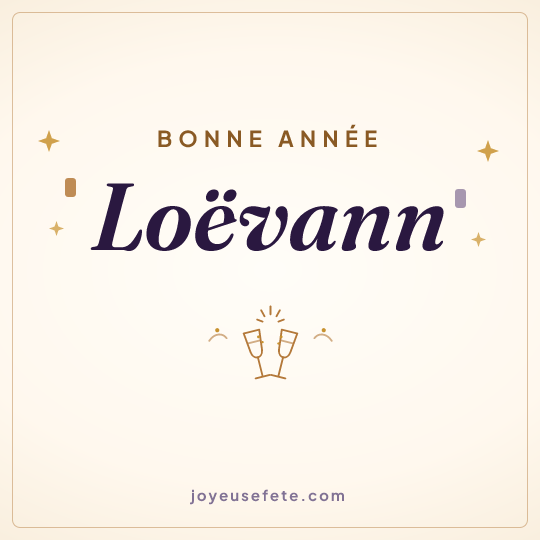 Image carrée « Bonne année Loëvann » pour WhatsApp