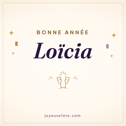 Image carrée « Bonne année Loïcia » pour WhatsApp