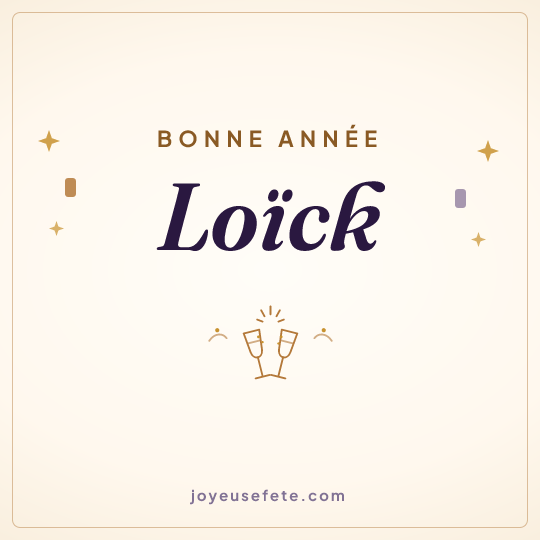 Image carrée « Bonne année Loïck » pour WhatsApp