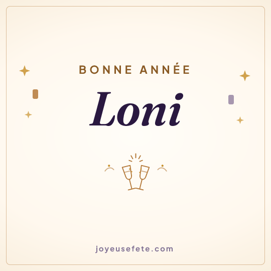 Image carrée « Bonne année Loni » pour WhatsApp