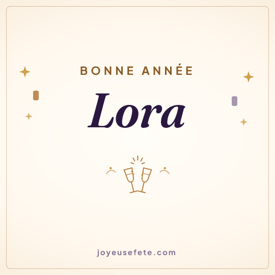 Image carrée « Bonne année Lora » pour WhatsApp