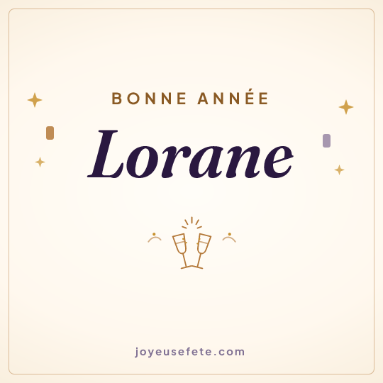 Image carrée « Bonne année Lorane » pour WhatsApp