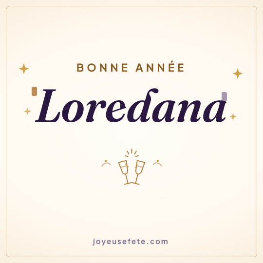Image carrée « Bonne année Loredana » pour WhatsApp