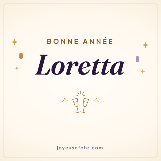 Image carrée « Bonne année Loretta » pour WhatsApp