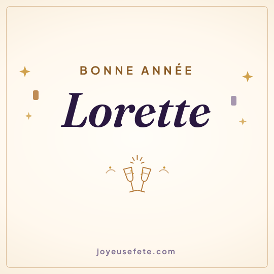 Image carrée « Bonne année Lorette » pour WhatsApp