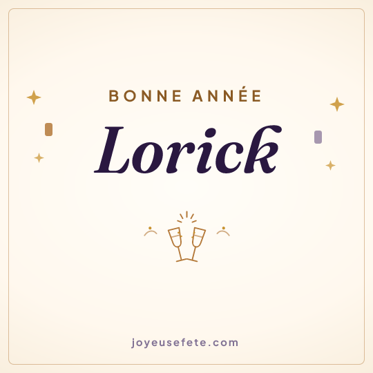 Image carrée « Bonne année Lorick » pour WhatsApp