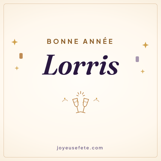 Image carrée « Bonne année Lorris » pour WhatsApp