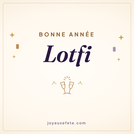 Image carrée « Bonne année Lotfi » pour WhatsApp