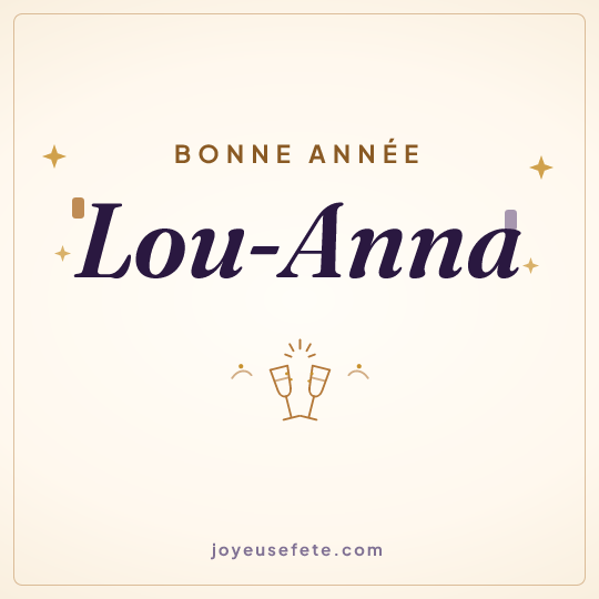 Image carrée « Bonne année Lou-Anna » pour WhatsApp