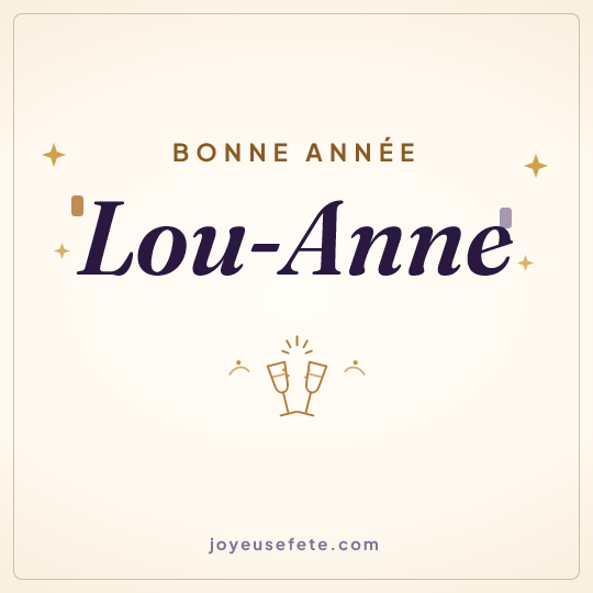 Image carrée « Bonne année Lou-Anne » pour WhatsApp