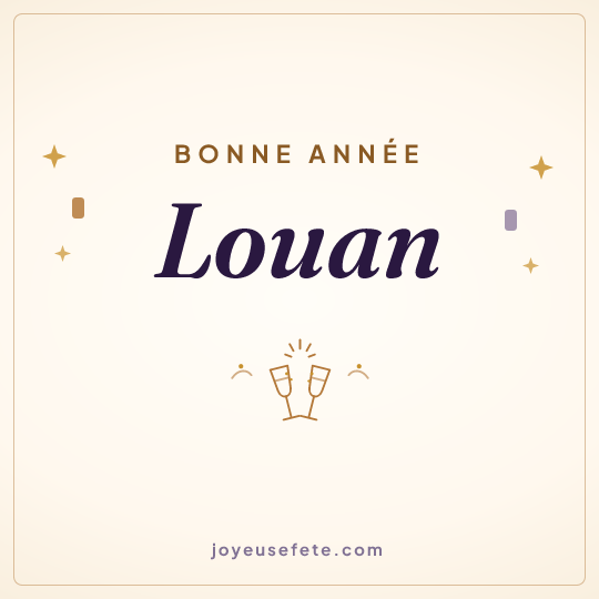 Image carrée « Bonne année Louan » pour WhatsApp