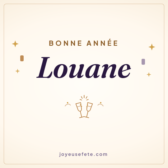 Image carrée « Bonne année Louane » pour WhatsApp