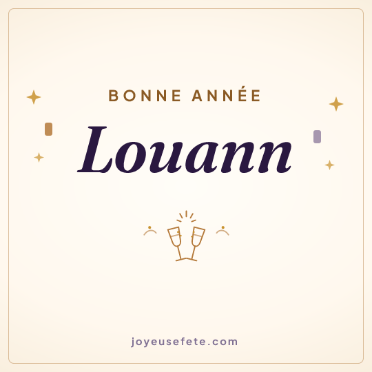 Image carrée « Bonne année Louann » pour WhatsApp