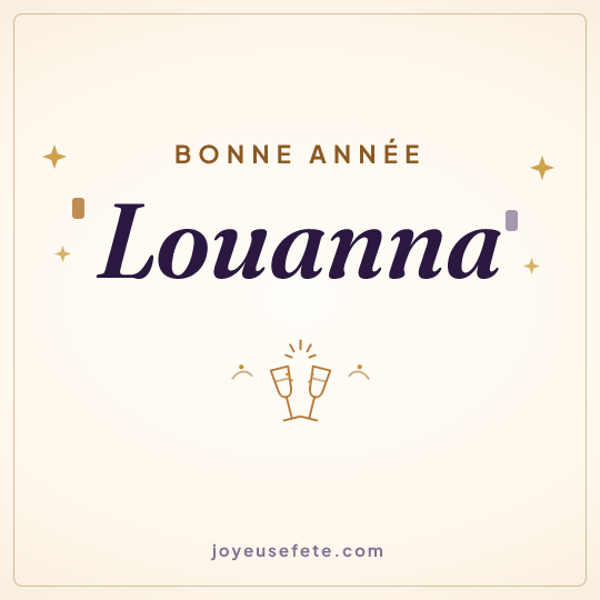 Image carrée « Bonne année Louanna » pour WhatsApp