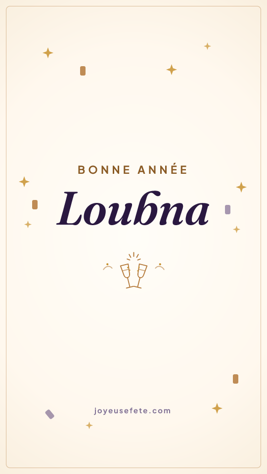 Image « Bonne année Loubna » au format story