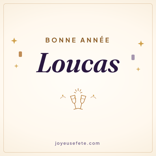 Image carrée « Bonne année Loucas » pour WhatsApp