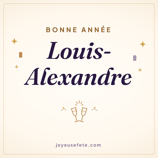 Image carrée « Bonne année Louis-Alexandre » pour WhatsApp
