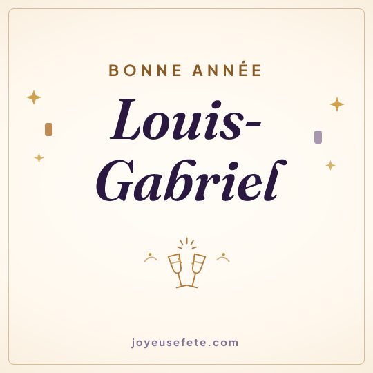 Image carrée « Bonne année Louis-Gabriel » pour WhatsApp