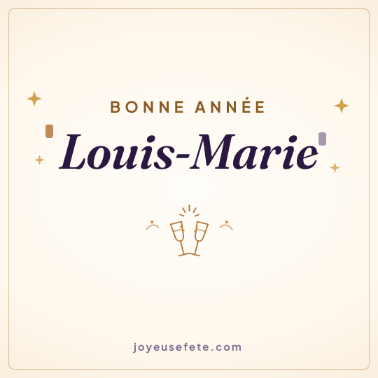 Image carrée « Bonne année Louis-Marie » pour WhatsApp
