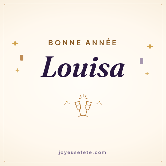 Image carrée « Bonne année Louisa » pour WhatsApp