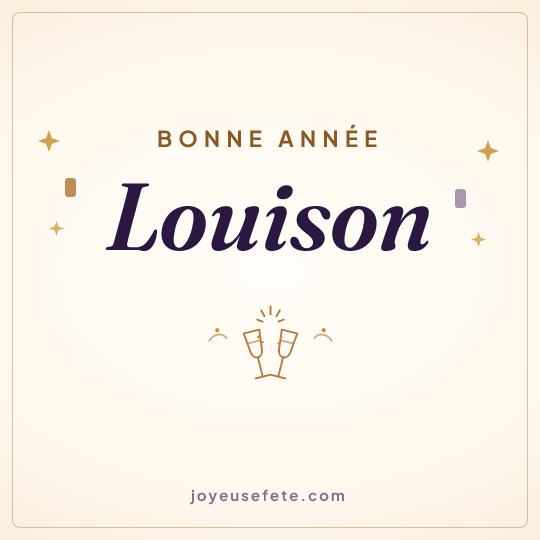 Image carrée « Bonne année Louison » pour WhatsApp
