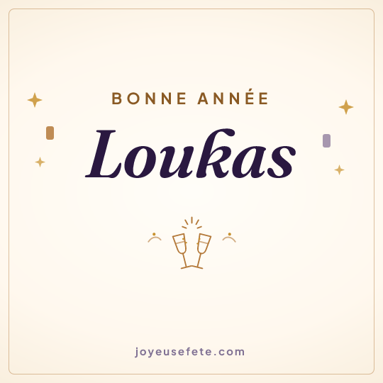 Image carrée « Bonne année Loukas » pour WhatsApp