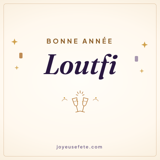 Image carrée « Bonne année Loutfi » pour WhatsApp
