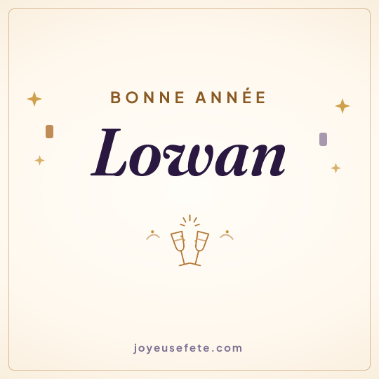 Image carrée « Bonne année Lowan » pour WhatsApp