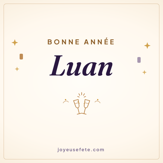 Image carrée « Bonne année Luan » pour WhatsApp